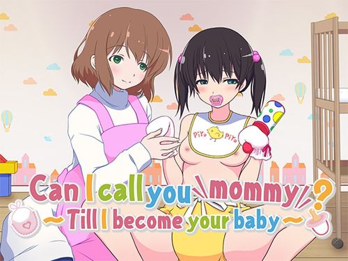 (同人ゲーム)[041123][KUMITATE TUSNORYU] Can I call you mommy? ~Till I become your baby~ [RJ395300]