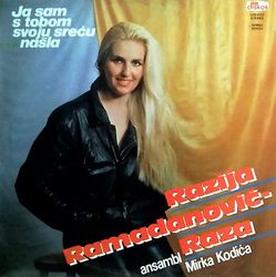 Razija Ramadanovic Raza 1984 - Ja sam s tobom svoju srecu nasla 64274365_Razija_Ramadanovic_Raza_1984-a