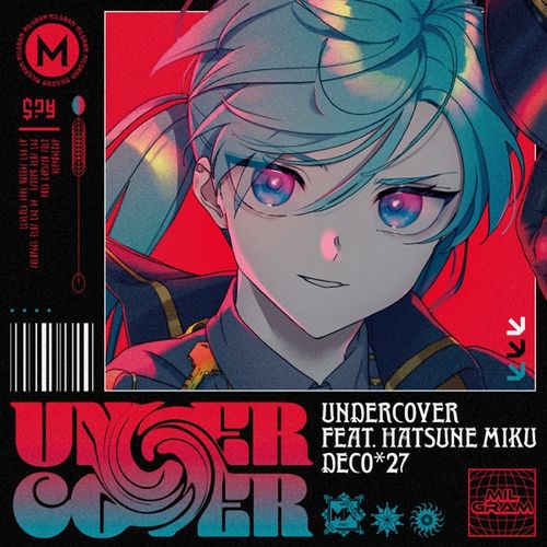 DECO*27 feat.Hatsune Miku - Undercover