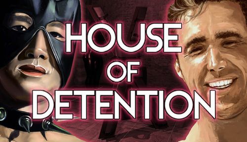 House of Detention [v1.0 & 18+ patch]