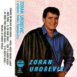 Zoran Urosevic 1989 - Pomozi mi majko ako hoces 69220478_Zoran_Urosevic_1989-kas.