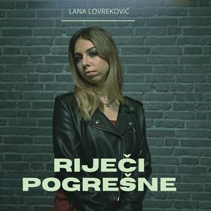 Lana Lovrekovic - Rijeci Pogresne 73401384_500x500-000000-80-0-0