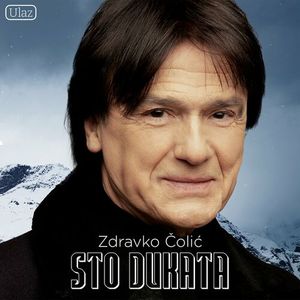 zdravko - Zdravko Colic - Sto dukata 73625925_500x500-000000-80-0-0