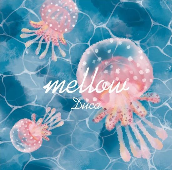 Duca - mellow (6th Album)