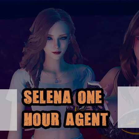 Selena One Hour Agent Fanmade [v0.3]