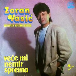 Zoran Vasic 1989 - Vece mi nemir sprema 83281886_Zoran_Vasic_1989-a