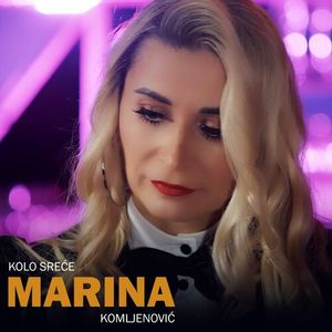 Marina - Marina Komljenovic - Kolo Srece 83336927_Kolo_srece