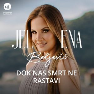 Jelena - Jelena Boljevic - Dok Nas Smrt Ne Rastavi  86169704_Dok_nas_smrt