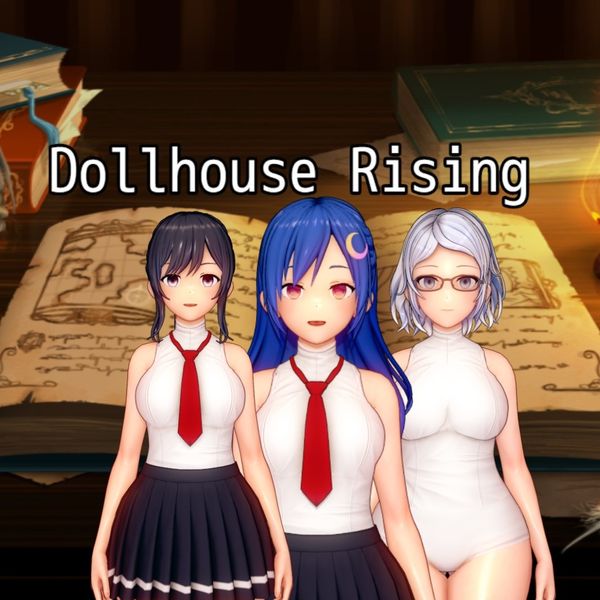 Dollhouse Rising [v0.5]